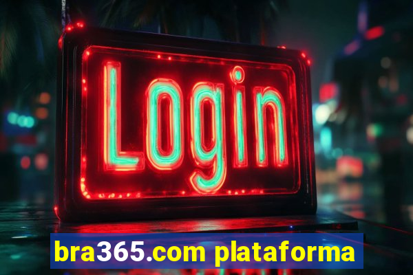 bra365.com plataforma